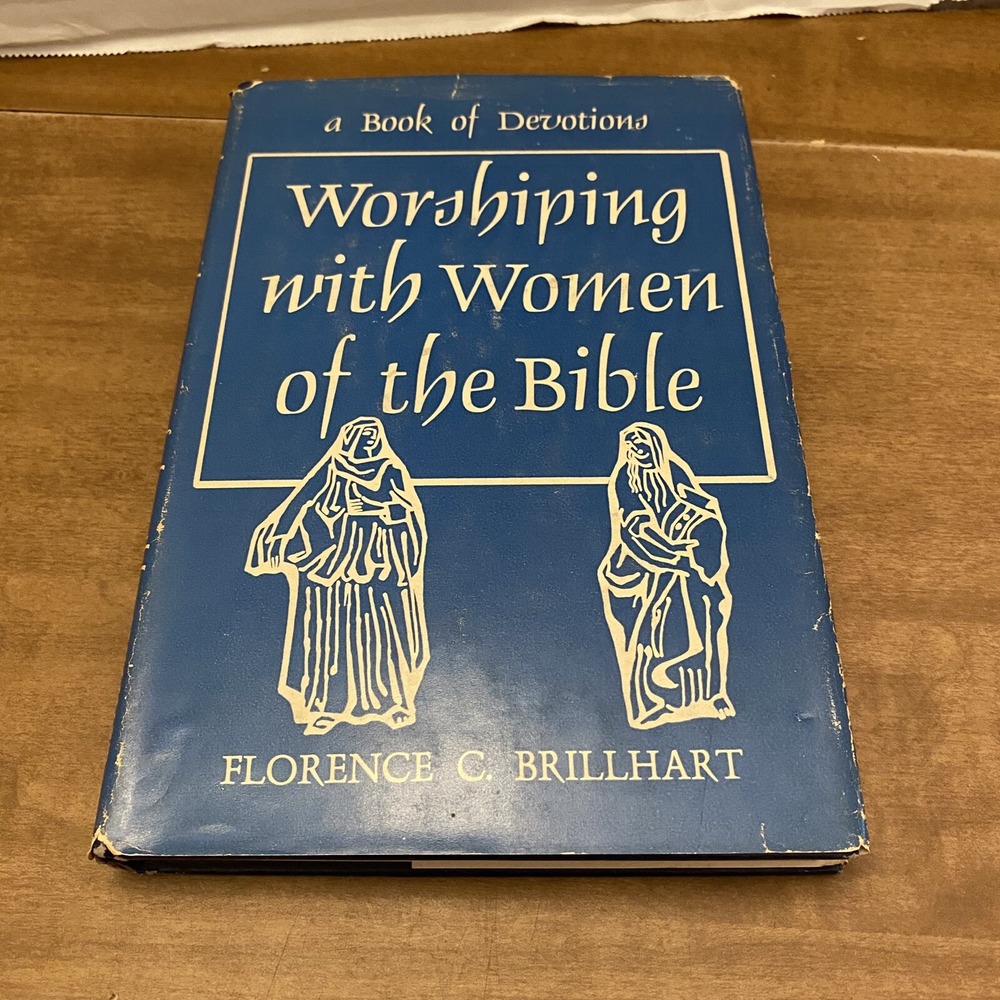 Worshiping With Women of the Bible by Florence C. Brillhart 1958